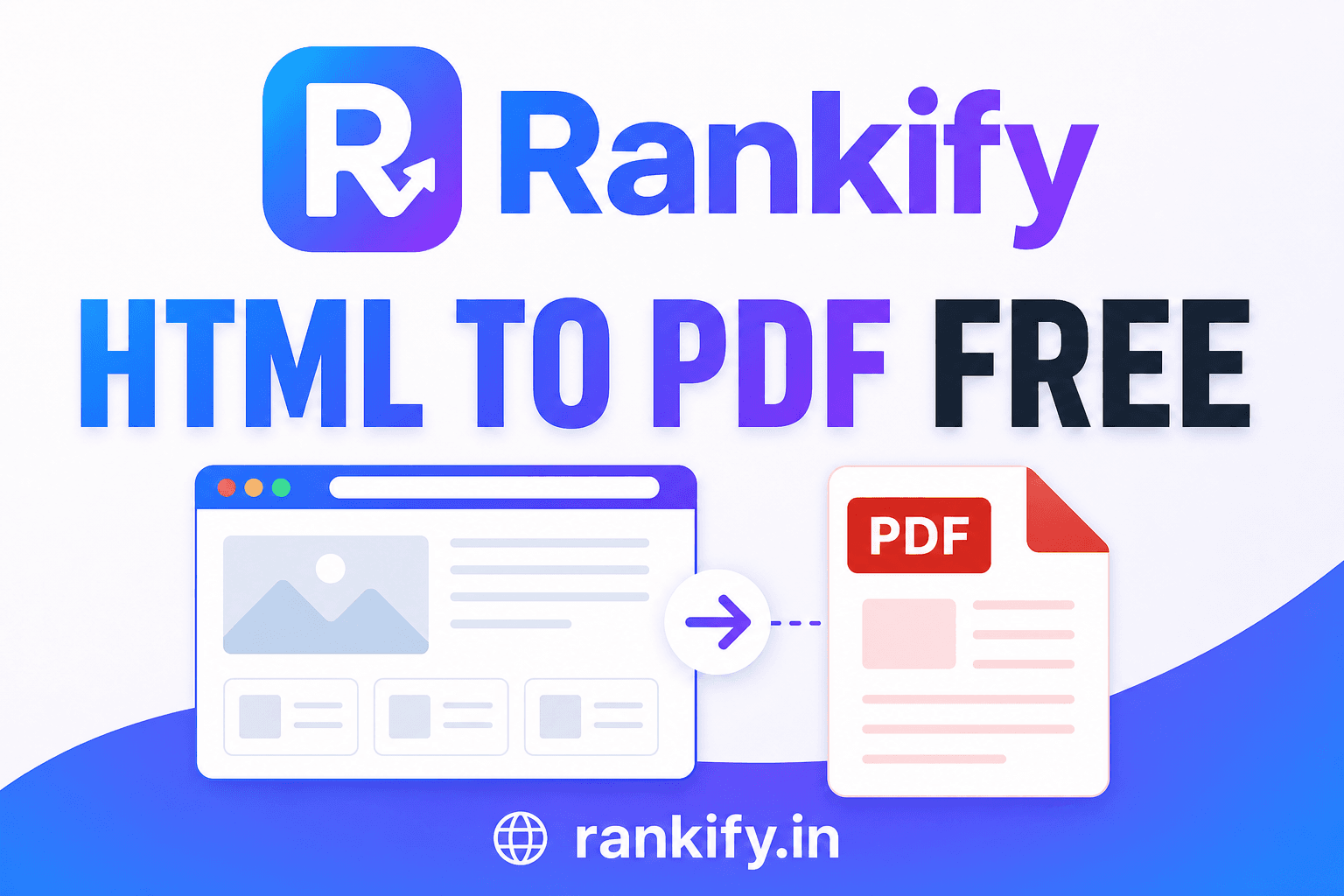 How to convert HTML to PDF online — illustrated how-to guide on Rankify